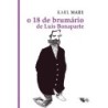 O 18 de brumário de Luís Bonaparte - Marx, Karl (Autor)