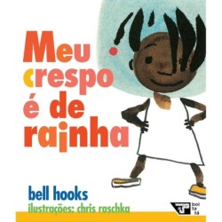 Meu crespo é de rainha -...