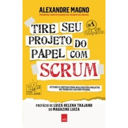 Tire seu projeto do papel com Scrum