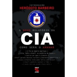 O Novo Relatório da CIA -...
