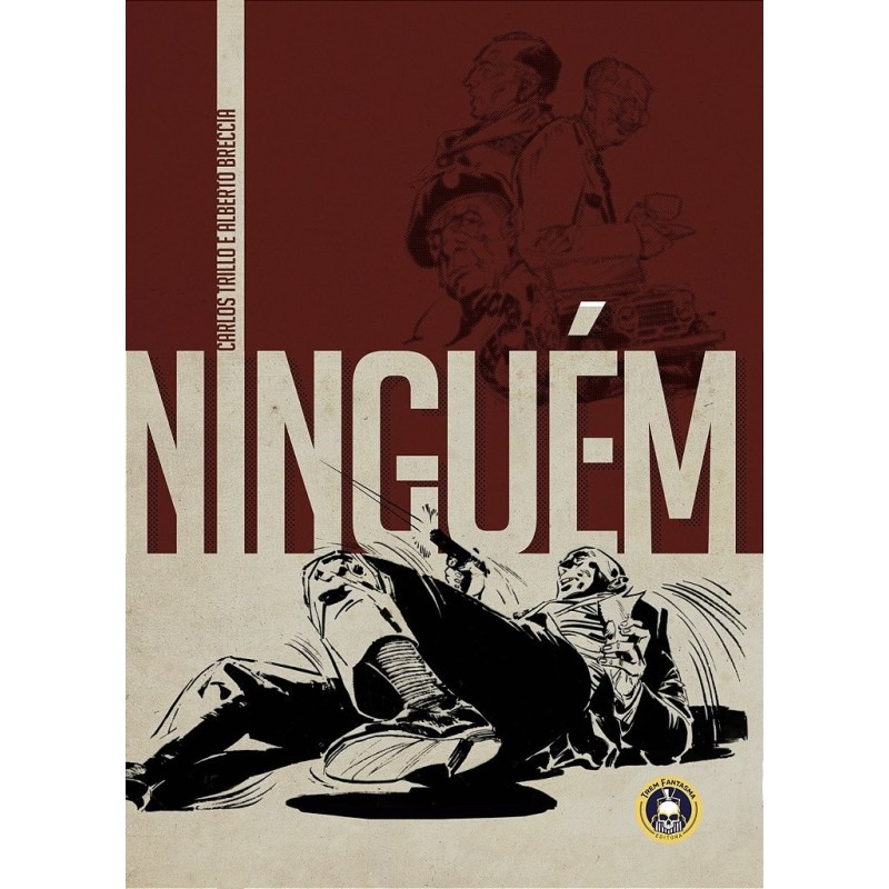 Ninguém - Carlos Trillo e Alberto Breccia