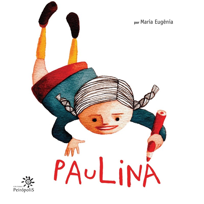 Paulina - Eugênia, Maria