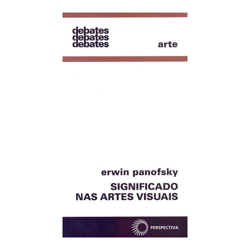 Significado nas artes visuais - Panofsky, Erwin