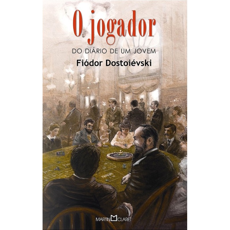 Jogador, O - Coleção Obra Prima de Cada Autor - Fiódor M. Dostoiévski