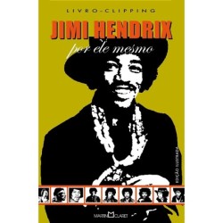 JIMI HENDRIX - POR ELE MESMO