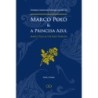 Marco Polo e a princesa azul / Marco Polo & the blue princess - Motta, Thereza Christina Rocque da (