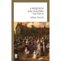 RIQUEZA DAS NAÇOES, A - VOL. 2 - SMITH, ADAM