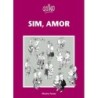 SIM, AMOR - QUINO