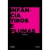 Infância, tiros e plumas - Bilac, Jô (Autor)