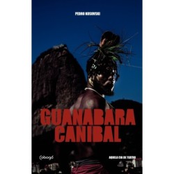 Guanabara canibal - Kosovski, Pedro (Autor)