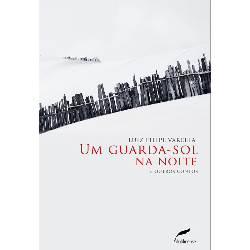 Um guarda-sol na noite - Varella,  Luiz Filipe