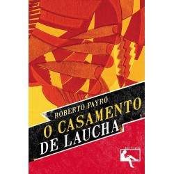 CASAMENTO DE LAUCHA, O -...