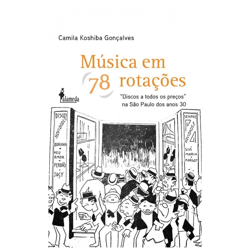 Música em 78 rotações - Gonçalves, Camila Koshiba