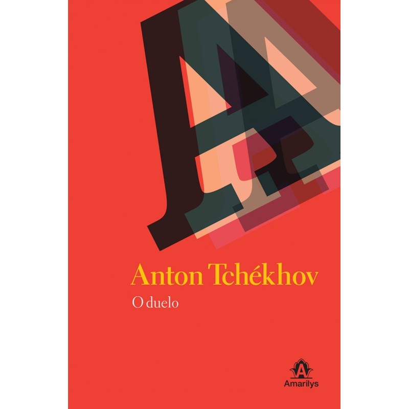 O duelo - Tchékhov, Anton (Autor)