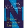 Humano, demasiado humano - Friedrich Nietzsche