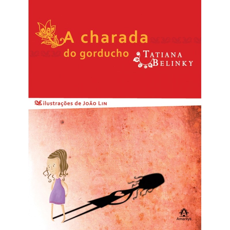 A charada do gorducho - Belinky, Tatiana (Autor)