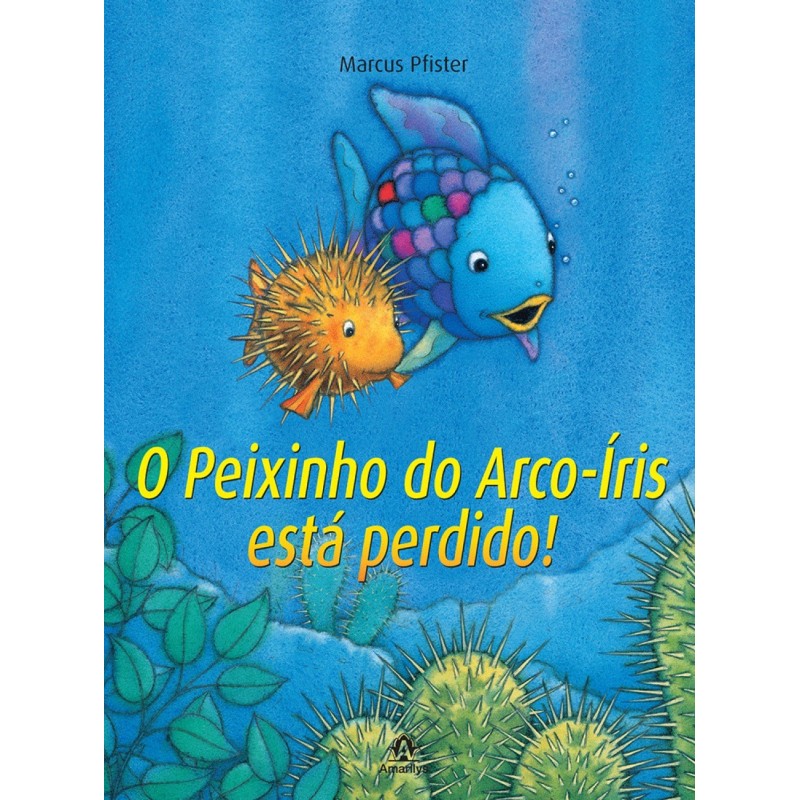 O peixinho do arco-íris está perdido! - Pfister, Marcus (Autor)