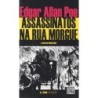 Assassinatos na rua morgue - Poe, Edgar Allan (Autor)