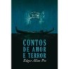 Contos de amor e terror - Poe, Edgar Allan (Autor)