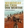 Memórias da casa dos mortos - Dostoiévski, Fiódor (Autor)