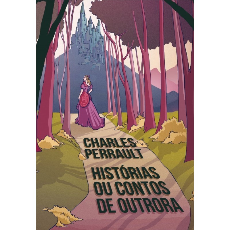 Histórias ou contos de outrora - Perrault, Charles (Autor)