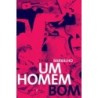 UM HOMEM BOM - ILUMINURAS