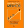 Mais rápido e melhor - Charles Duhigg