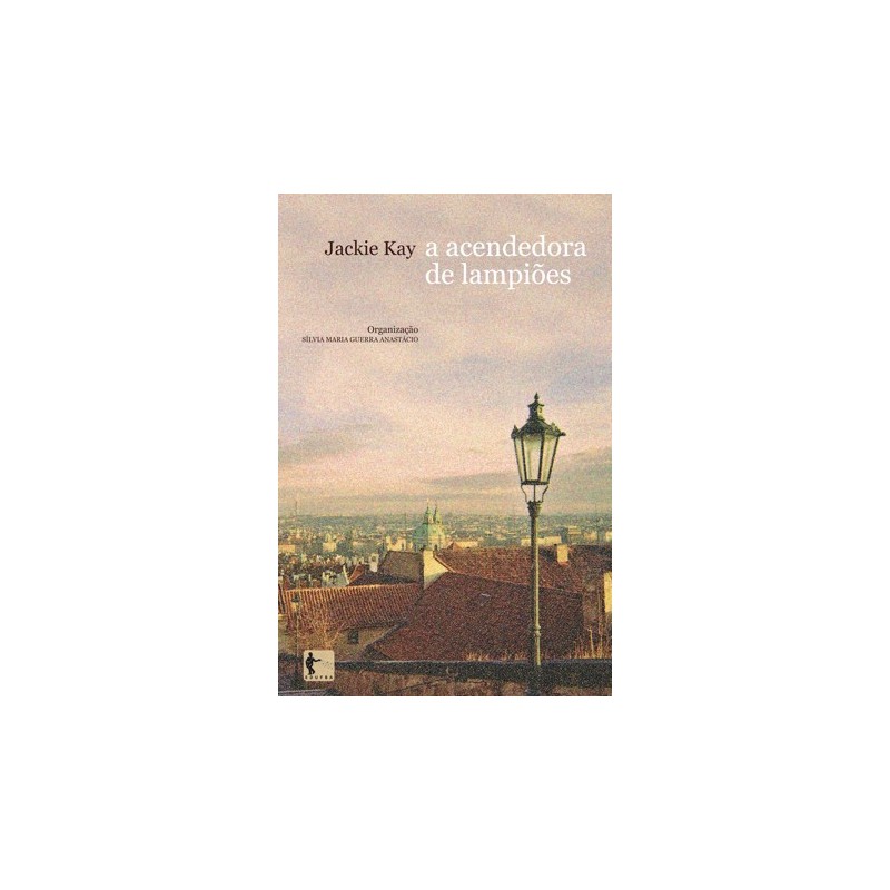 Acendedora de Lampiões, A - Acompanha Cd Rom - Sílvia Maria Guerra Anastácio