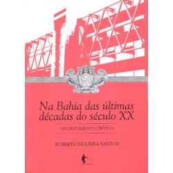 Na Bahia das Últimas...