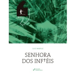 Senhora dos Infiéis -...