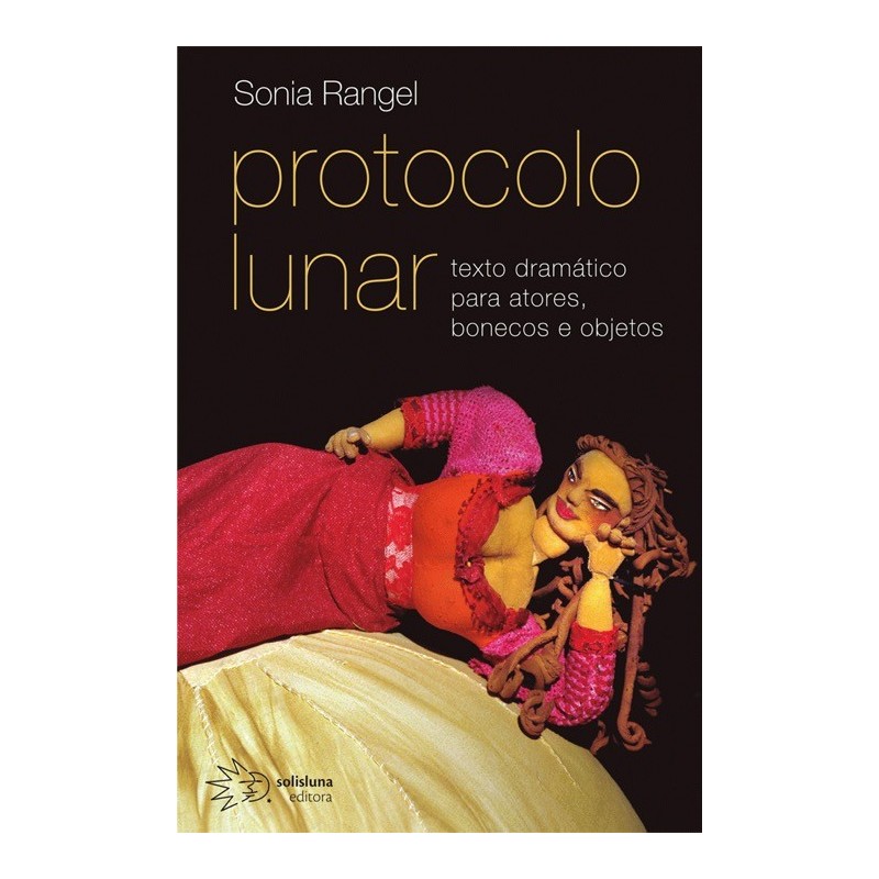 Protocolo lunar - Rangel, Sonia (Autor)