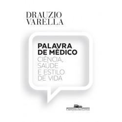 Palavra de médico - Drauzio...