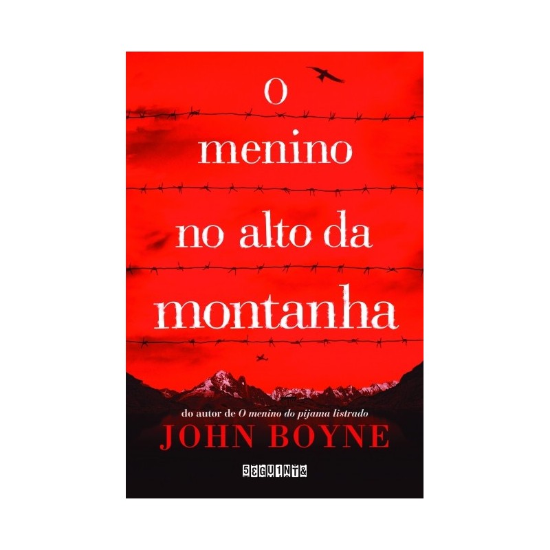 O menino no alto da montanha - John Boyne