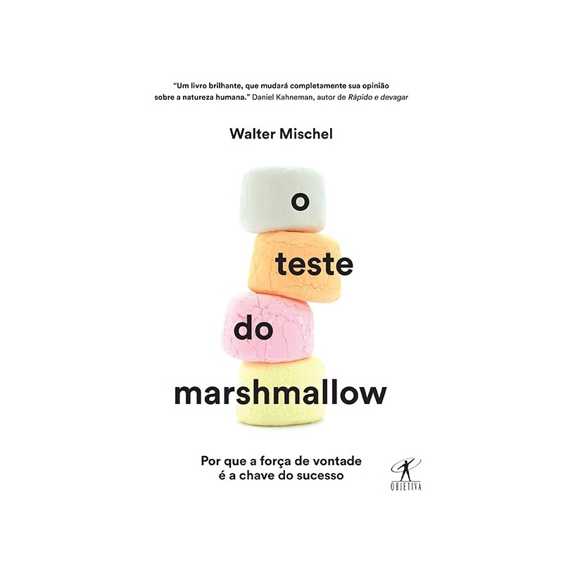 O teste do marshmallow - Walter Mischel