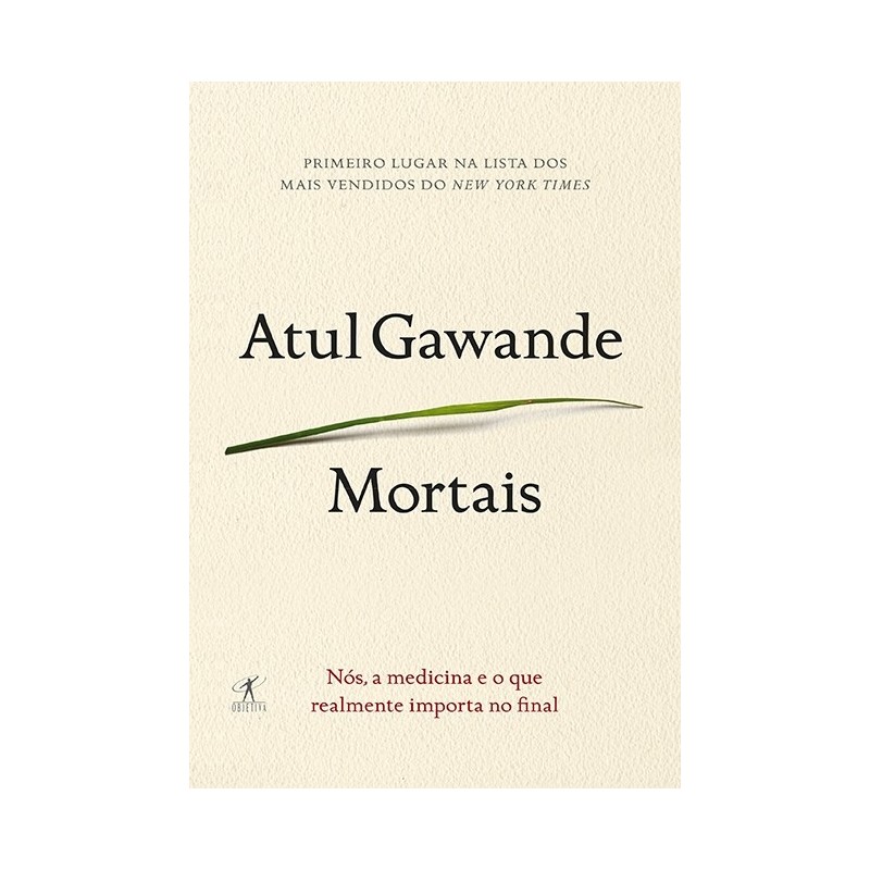 Mortais - Atul Gawande