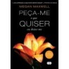 Peça-me o que quiser ou deixe-me - Megan Maxwell