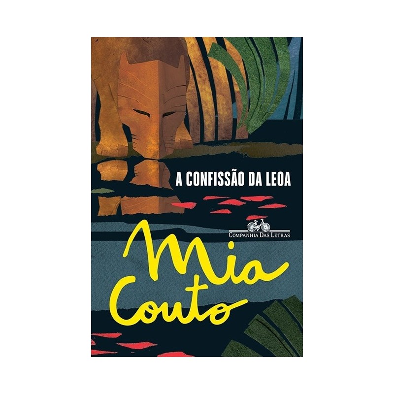 A confissão da leoa - Mia Couto