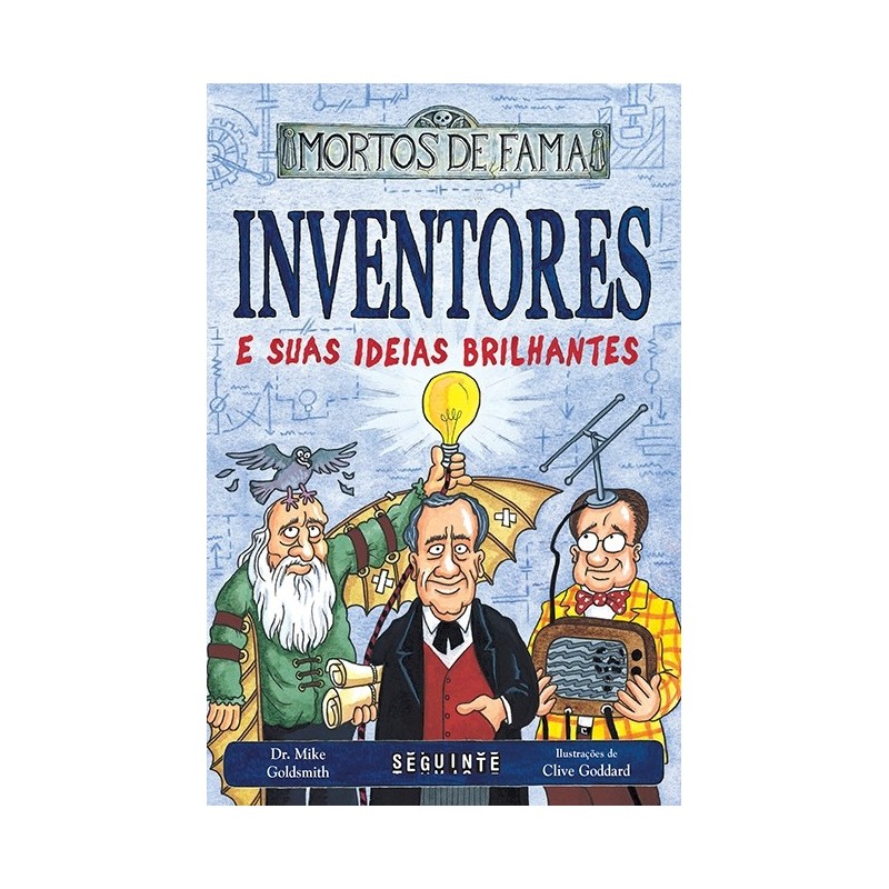 Inventores e suas ideias brilhantes - Dr. Mike Goldsmith