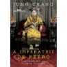 A imperatriz de ferro - Jung Chang