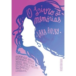 O livro de memórias - Lara Avery