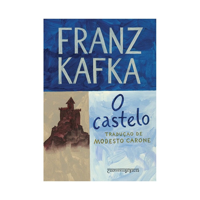 O castelo - Franz Kafka