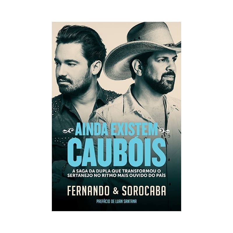 Ainda existem caubóis - Fernando & Sorocaba