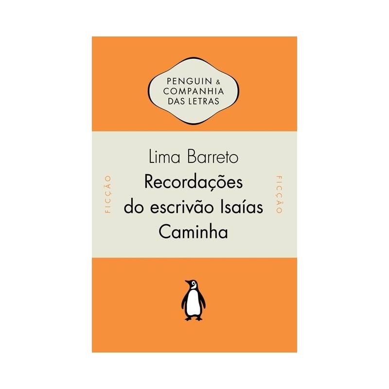 Recordações do escrivão Isaías Caminha - Lima Barreto