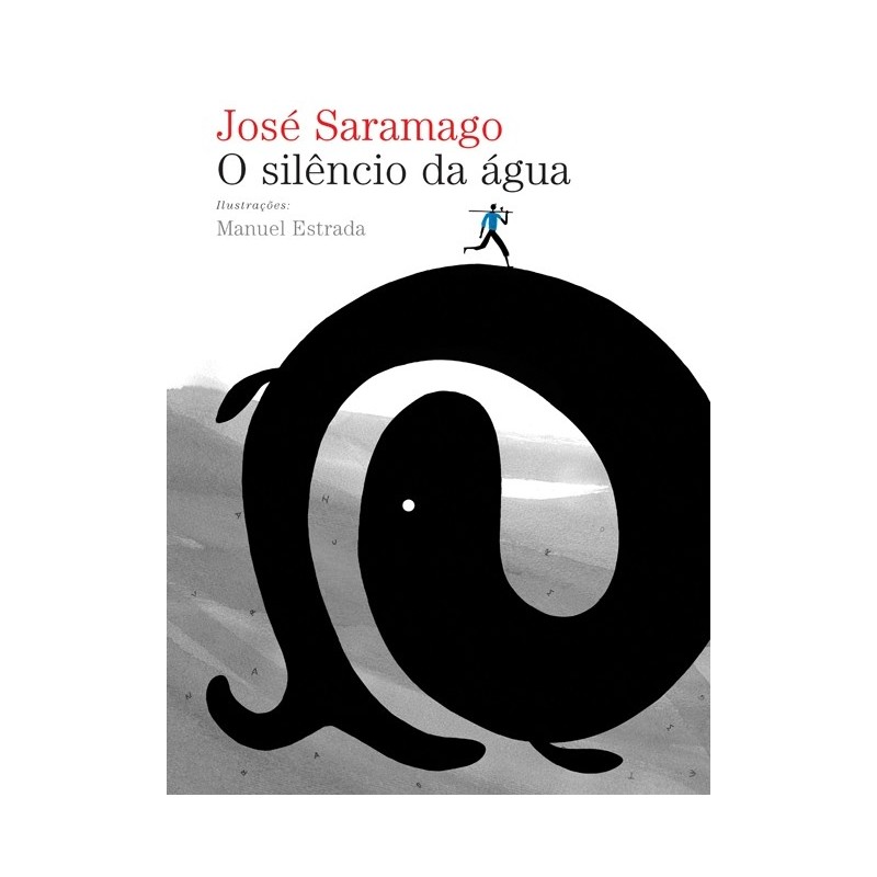 O silêncio da água - José Saramago