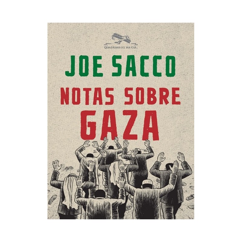 Notas sobre Gaza - Joe Sacco