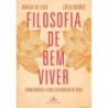 Filosofia de bem viver - Márcia De Luca