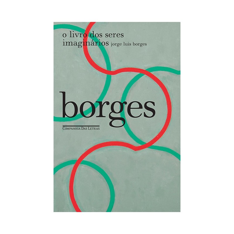 O livro dos seres imaginários - Borges