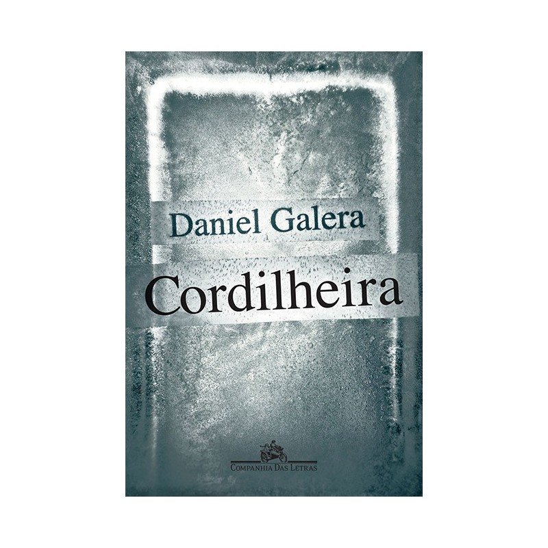 Cordilheira - Daniel Galera