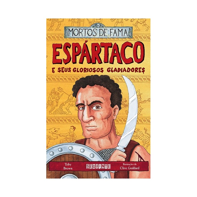 Espártaco e seus gloriosos gladiadores - Toby Brown