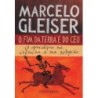 O fim da terra e do céu - Marcelo Gleiser